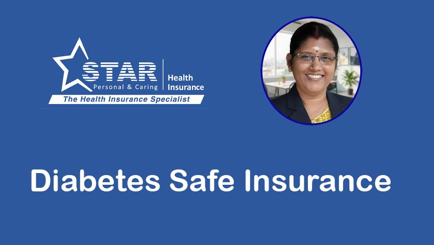 Star Diabetes Safe Insurance Policy