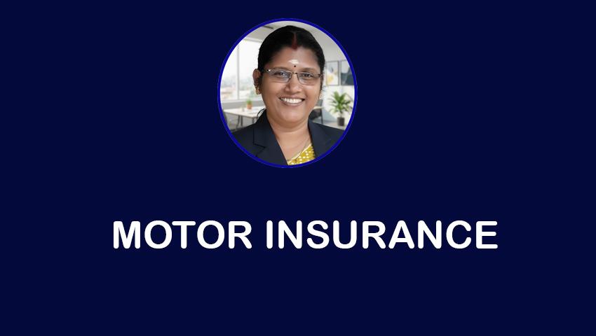 MOTOR INSURANCE